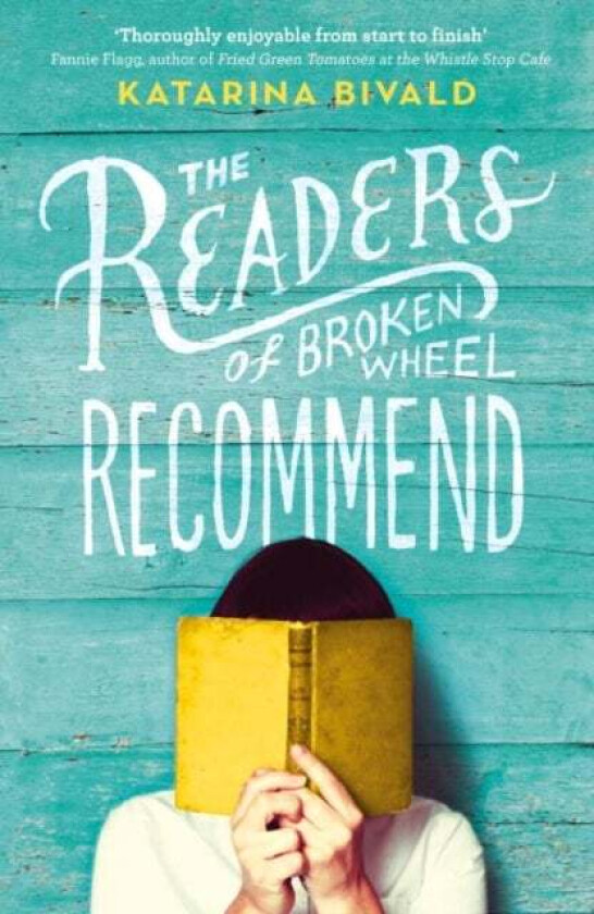 The Readers of Broken Wheel Recommend av Katarina Bivald