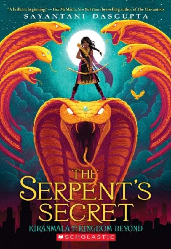 The Serpent's Secret (Kiranmala and the Kingdom Beyond #1) av Sayantani DasGupta