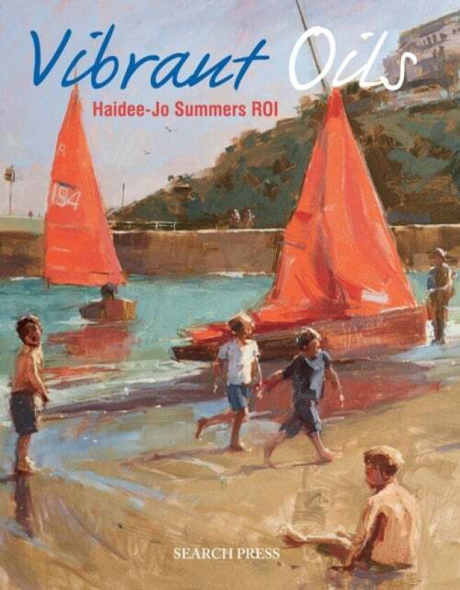 Vibrant Oils av Haidee-Jo Summers