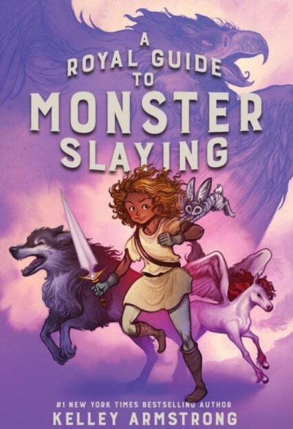 A Royal Guide To Monster Slaying Av Kelley Armstrong
