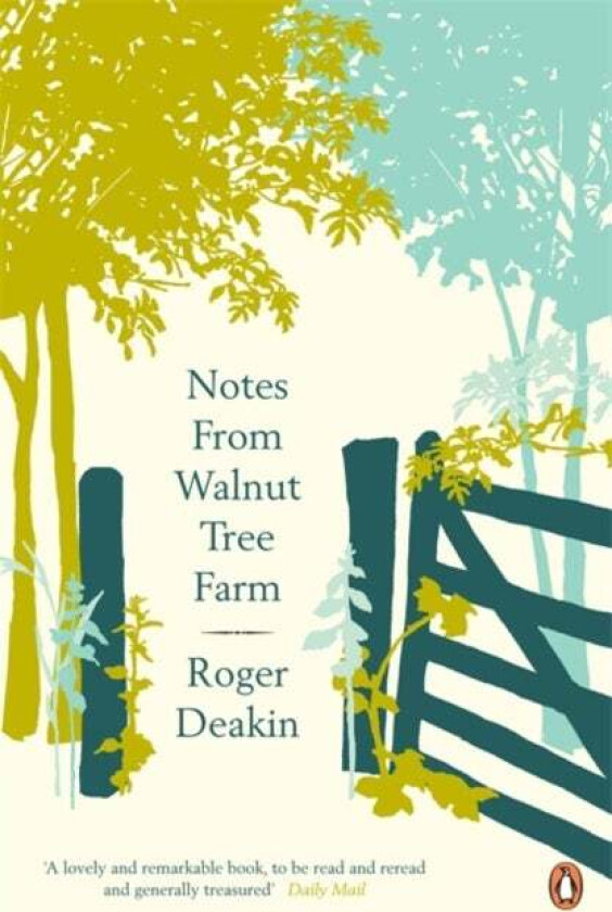 Notes from Walnut Tree Farm av Roger Deakin