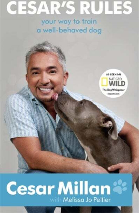 Cesar&#039;s Rules av Cesar Millan