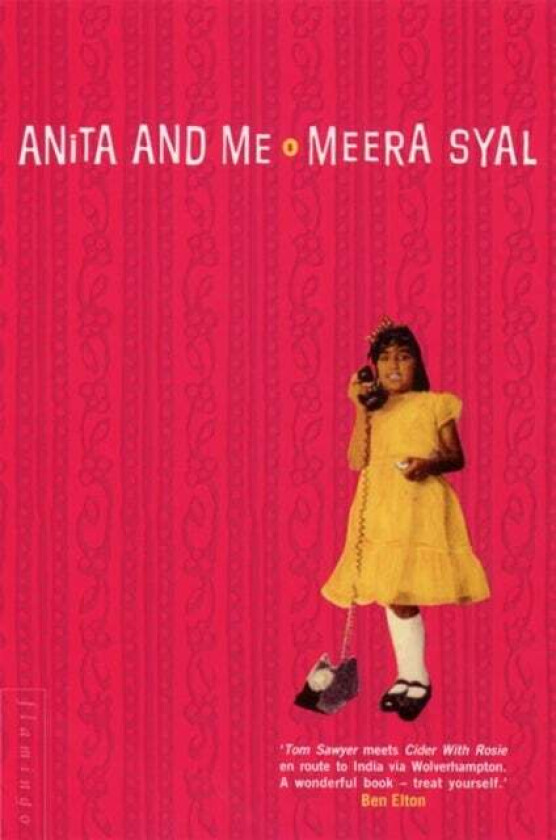 Anita and Me av Meera Syal