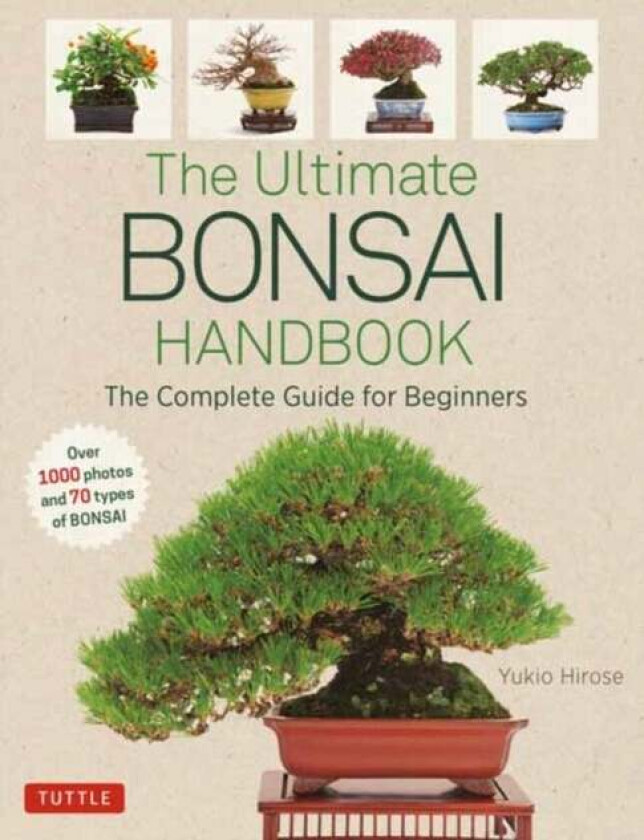 The Ultimate Bonsai Handbook av Yukio Hirose