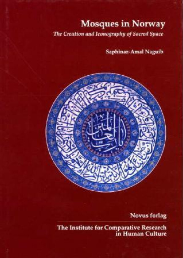 Mosques in Norway av Saphinaz-Amal Naguib