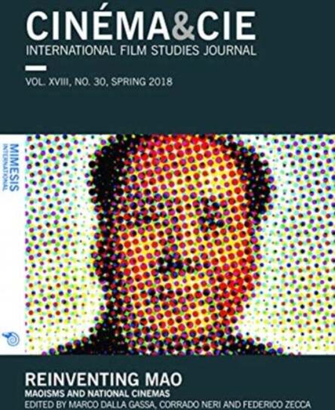 CINEMA&CIE INTERNATIONAL FILM STUDIES JOURN ALvol. XVIII, no. 30, Spring 2018