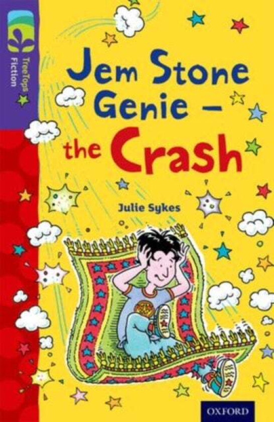 Oxford Reading Tree TreeTops Fiction: Level 11 More Pack B: Jem Stone Genie - the Crash av Julie Sykes