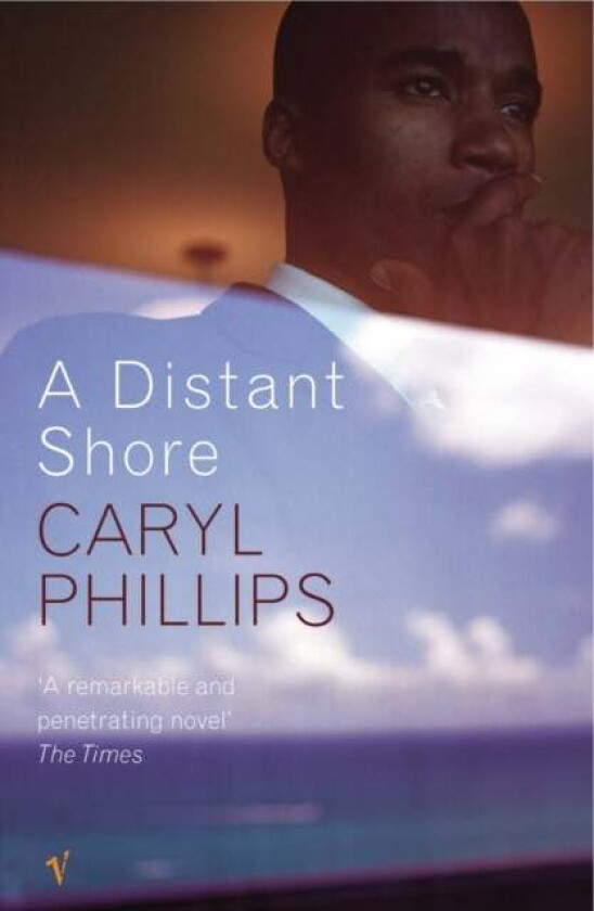A Distant Shore Av Caryl Phillips