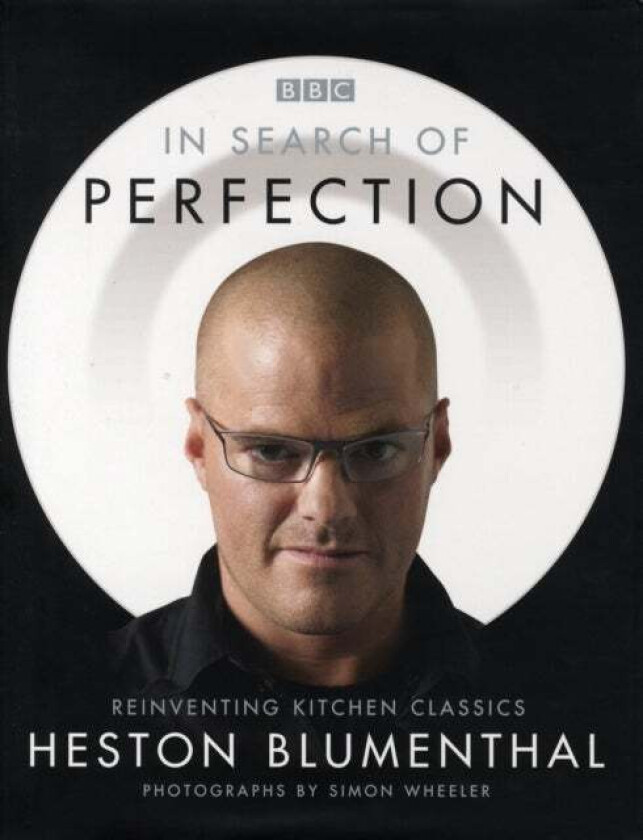 In Search of Perfection av Heston Blumenthal