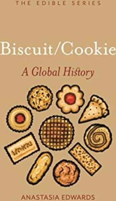 Biscuits and Cookies av Anastasia Edwards