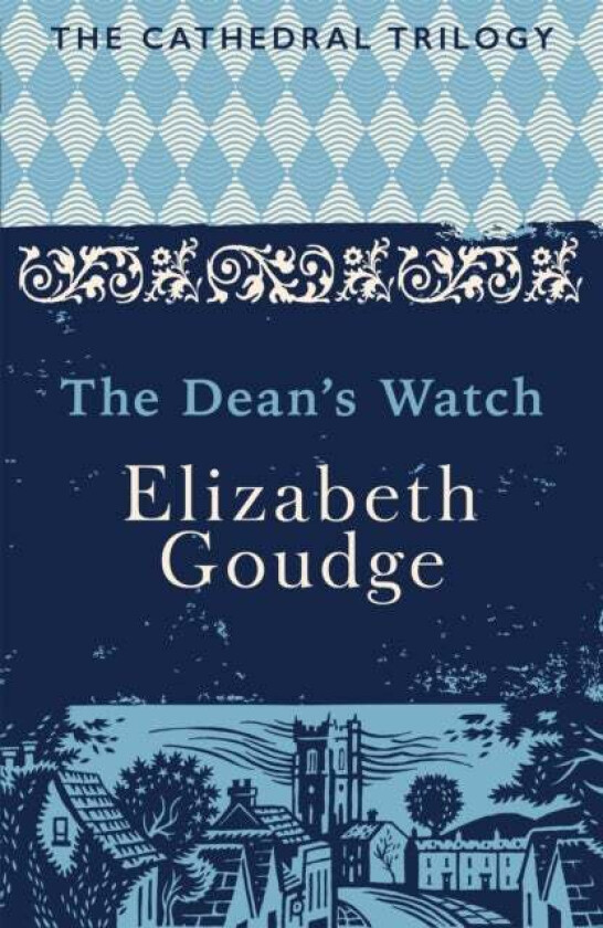 The Dean's Watch av Elizabeth Goudge