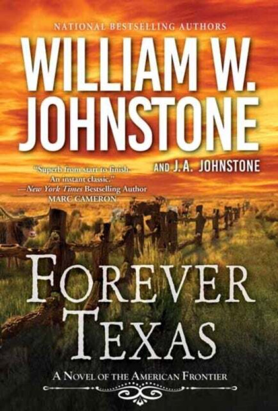 Forever Texas av William W. Johnstone, J.A. Johnstone