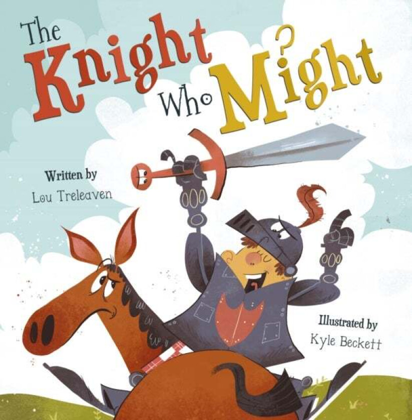 The Knight Who Might av Lou Treleaven