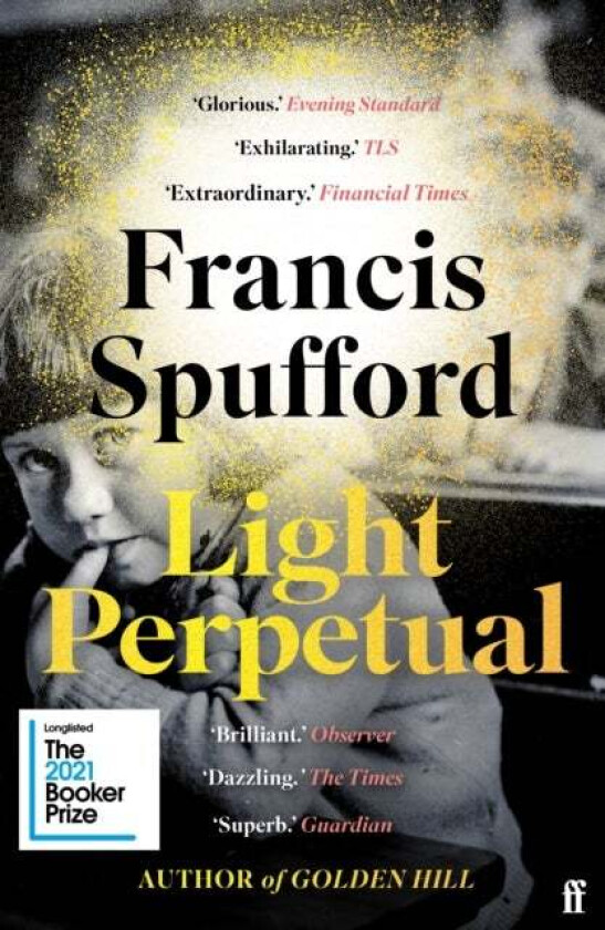 Light Perpetual av Francis (author) Spufford