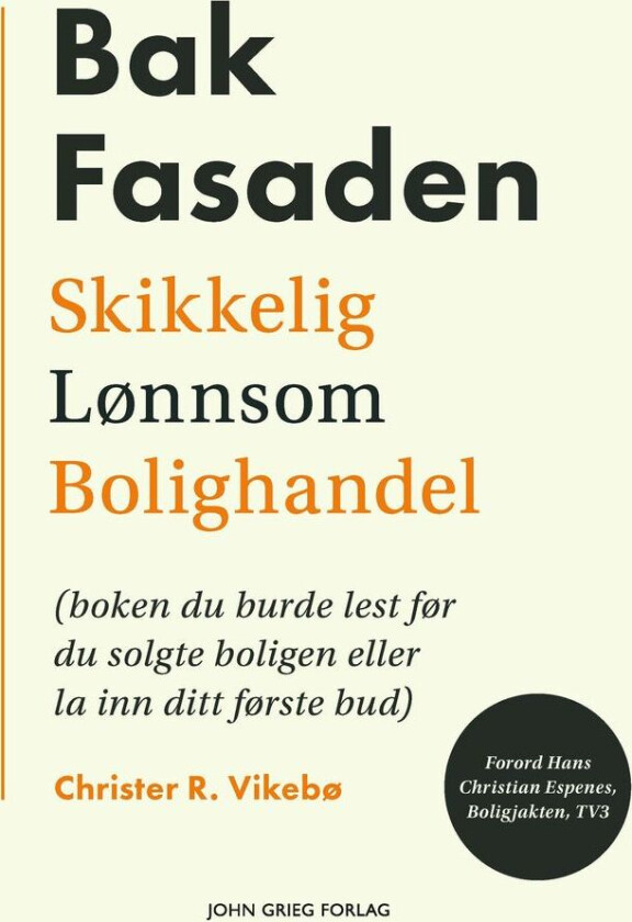 Bak Fasaden Av Christer R. Vikebø