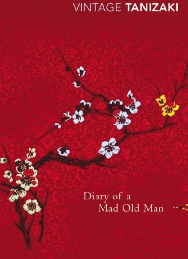 Diary of a Mad Old Man av Junichiro Tanizaki