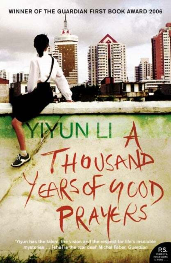 A Thousand Years of Good Prayers av Yiyun Li