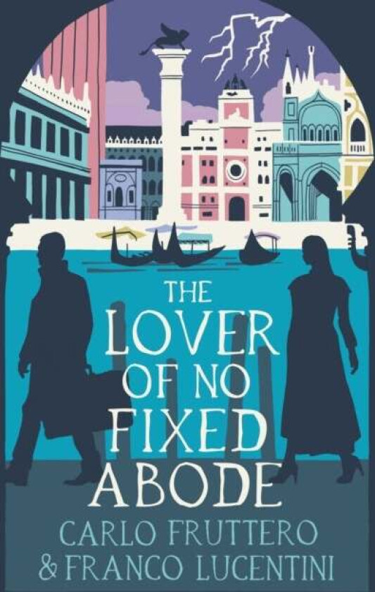 The Lover Of No Fixed Abode Av Carlo Fruttero