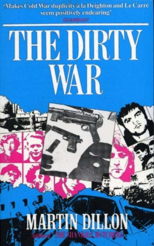 The Dirty War av Martin Dillon