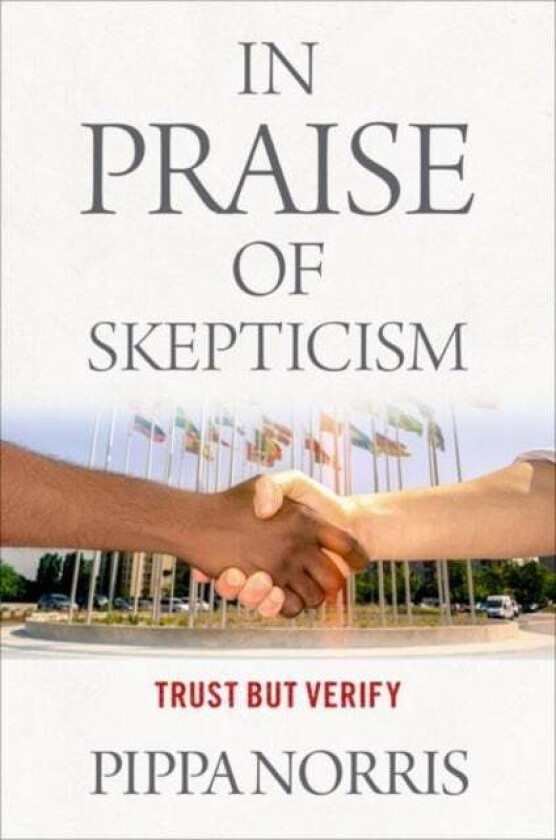 In Praise of Skepticism av Pippa (Paul McGuire Lecturer in Comparative Politics Paul McGuire Lecturer in Comparative Politics Harvard University'