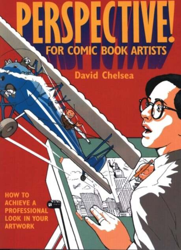 Perspective! For Comic Book Artists av D Chelsea