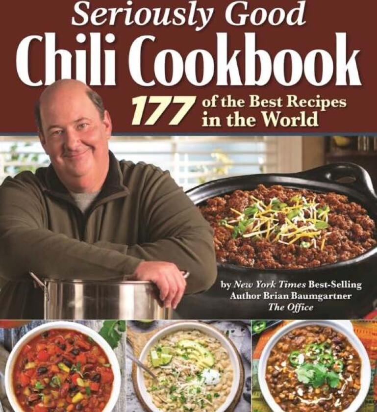 Seriously Good Chili Cookbook av Brian Baumgartner