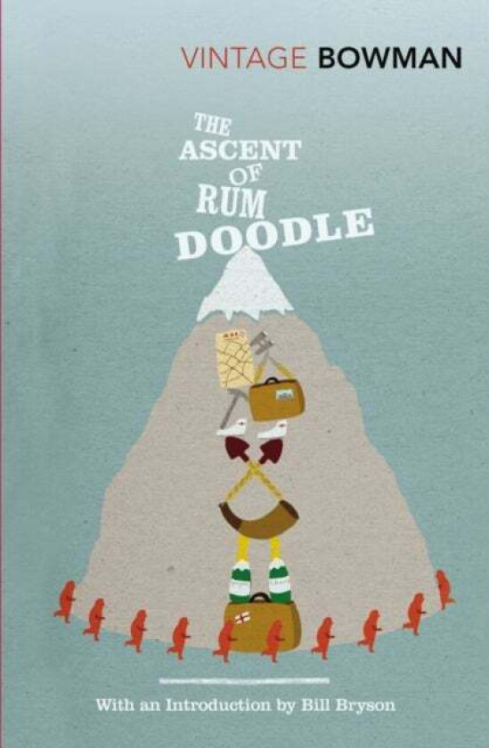 The Ascent Of Rum Doodle av W E Bowman