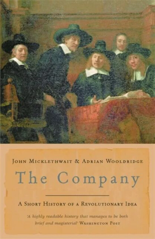 The Company av John Micklethwait, Adrian Wooldridge