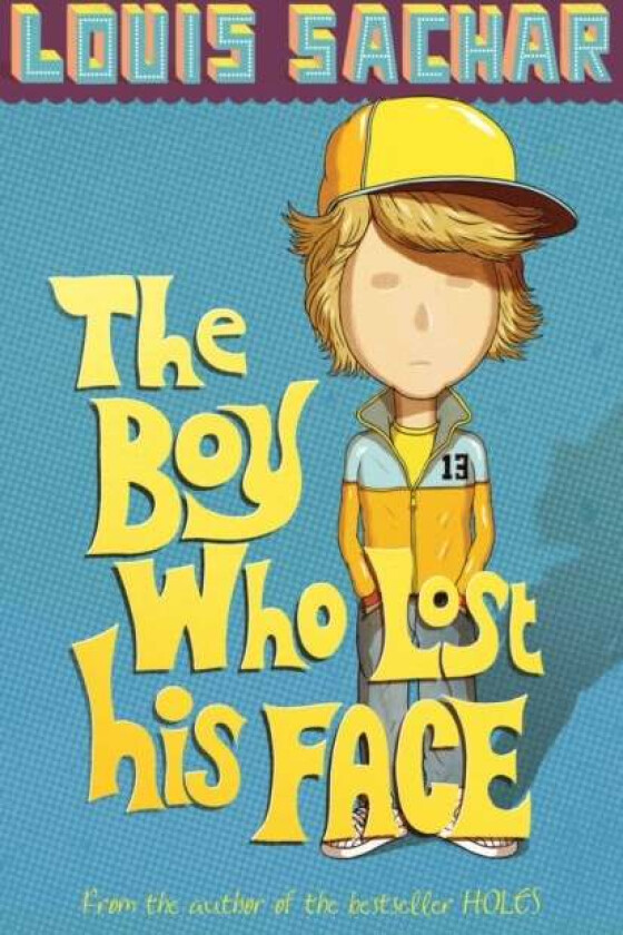 The Boy Who Lost His Face av Louis Sachar