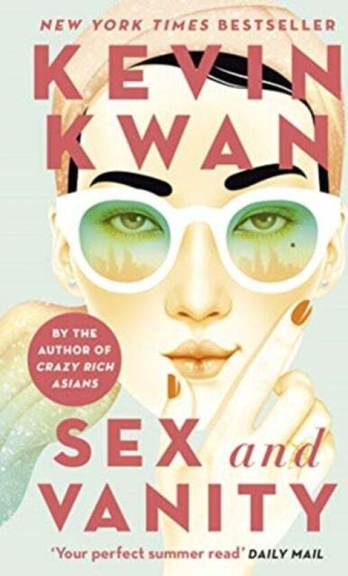 Sex and vanity av Kevin Kwan