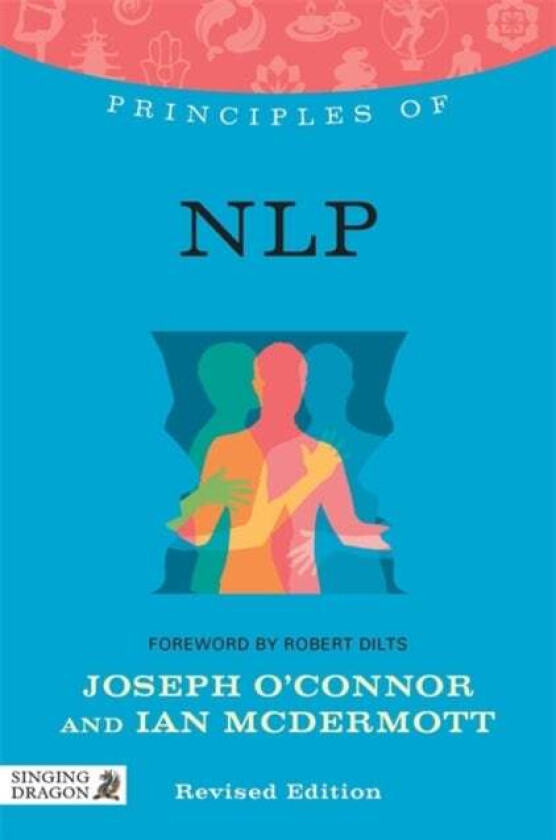Principles of NLP av Joseph O'Connor, Ian McDermott