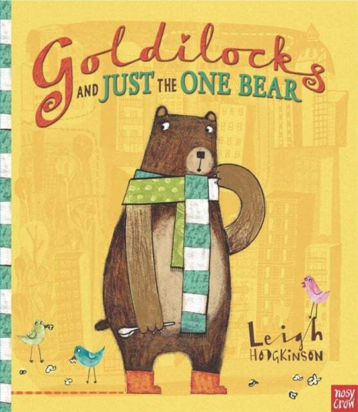 Goldilocks and Just the One Bear av Leigh Hodgkinson