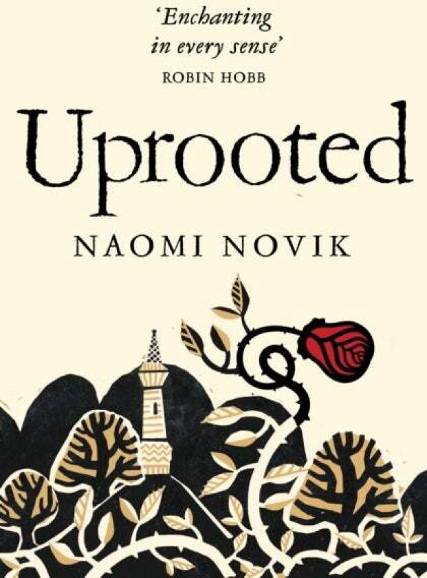 Uprooted av Naomi Novik