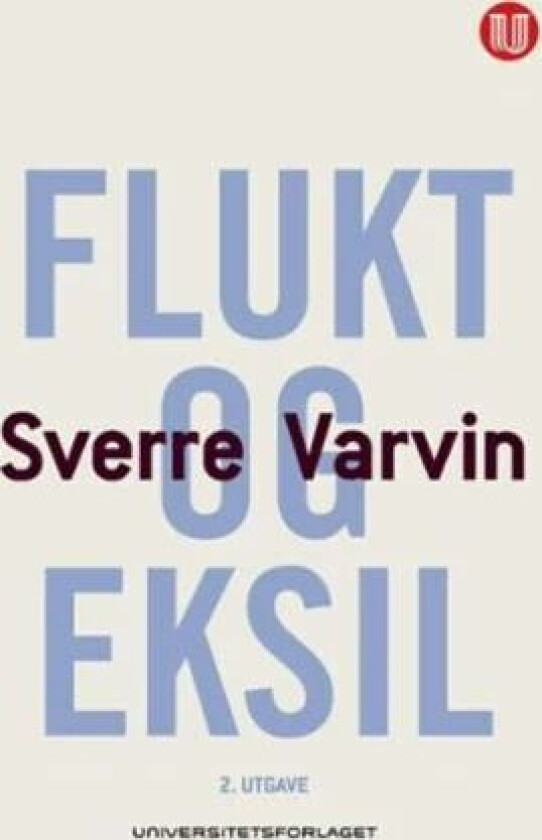 Flukt og eksil av Sverre Varvin