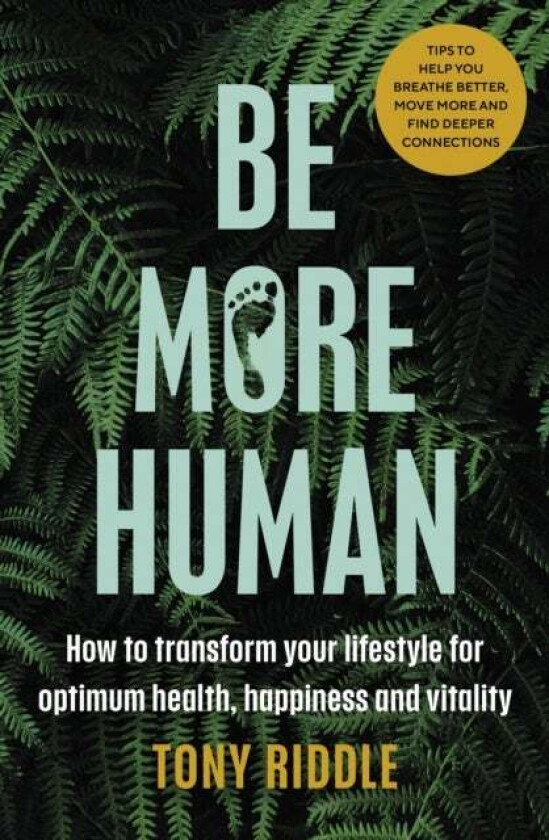 Be More Human av Tony Riddle