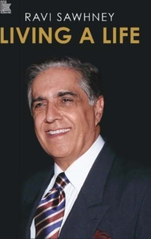 Living a Life av Ravi Sawhney