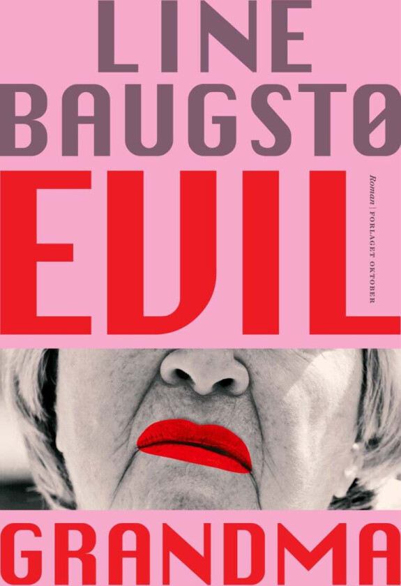 Evil grandma av Line Baugstø - Personlig Signert