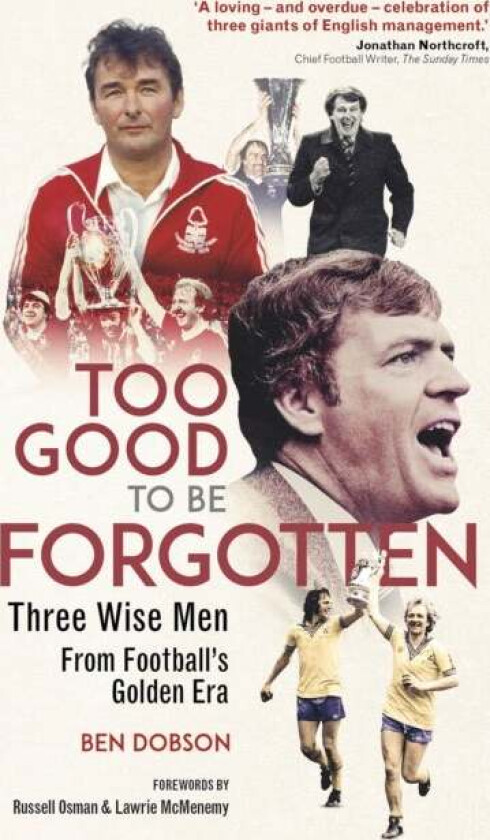 Too Good to be Forgotten av Ben Dobson