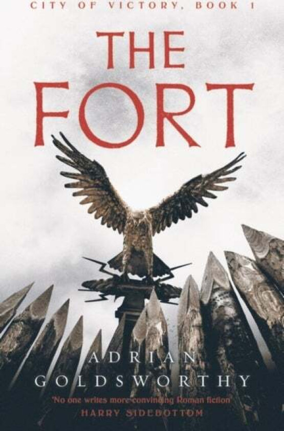 The Fort av Adrian Goldsworthy
