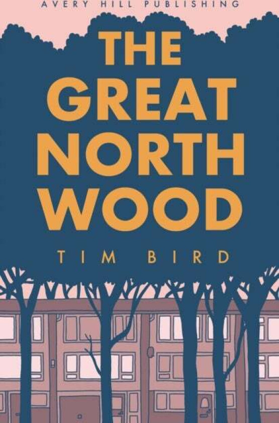 The Great North Wood av Tim Bird