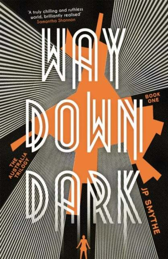 Way Down Dark av James P. Smythe