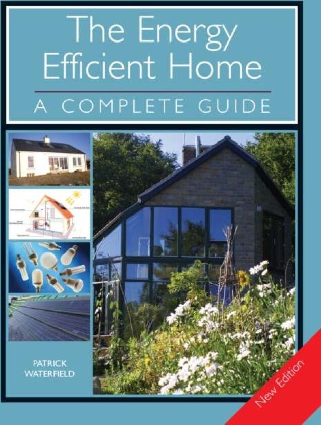 The Energy Efficient Home av Patrick Waterfield