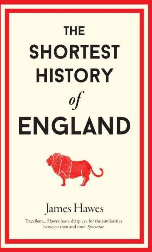 The shortest history of England av James Hawes