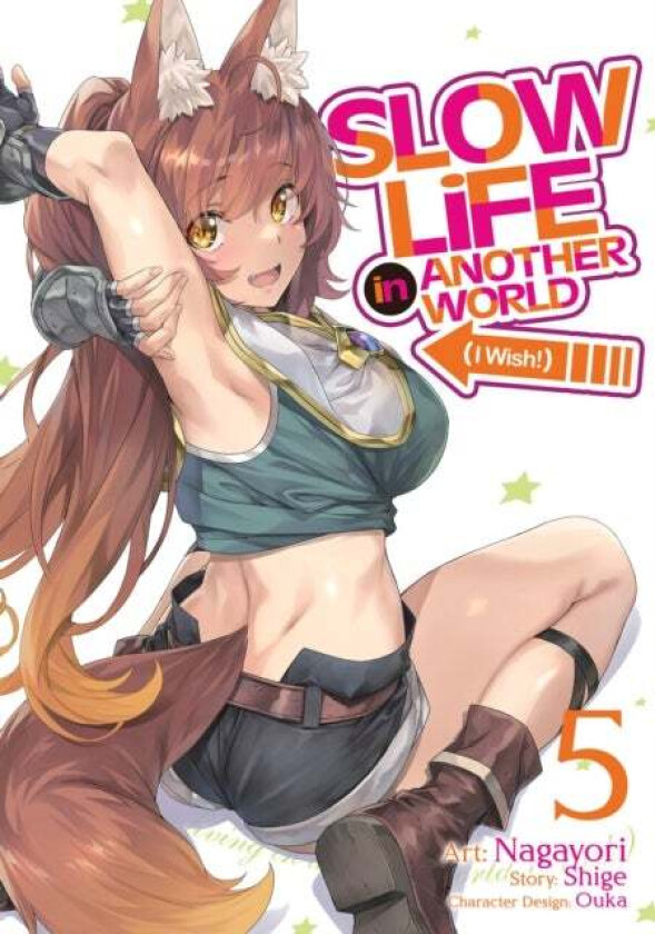 Slow Life In Another World (I Wish!) (Manga) Vol. 5 av Shige