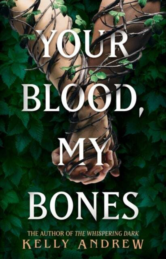 Your Blood, My Bones av Kelly Andrew