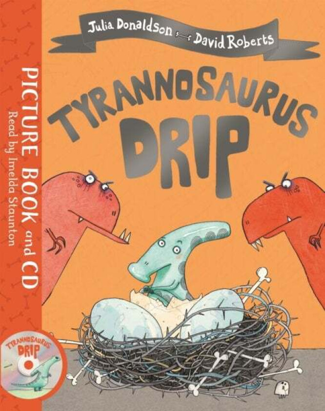 Tyrannosaurus Drip av Julia Donaldson