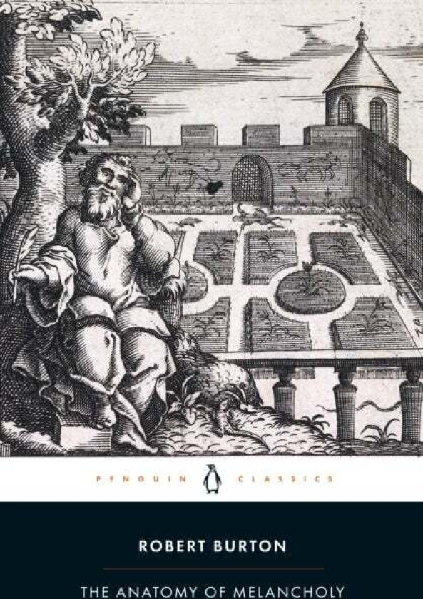 The Anatomy of Melancholy av Robert Burton