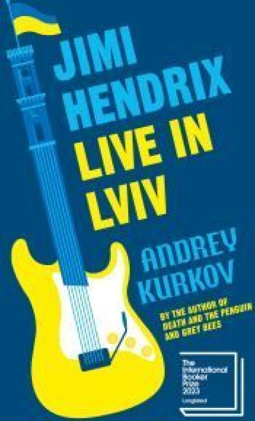 Jimi Hendrix Live in Lviv av Andrej Kurkov