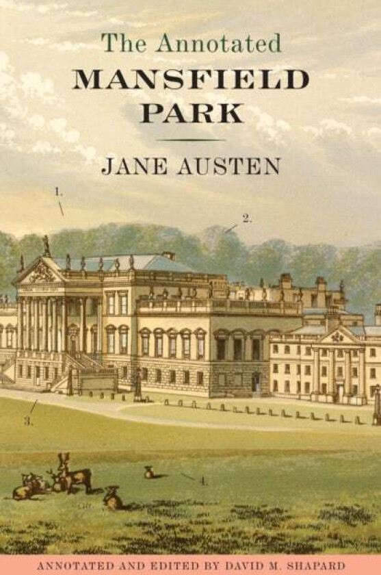 The Annotated Mansfield Park av Jane Austen