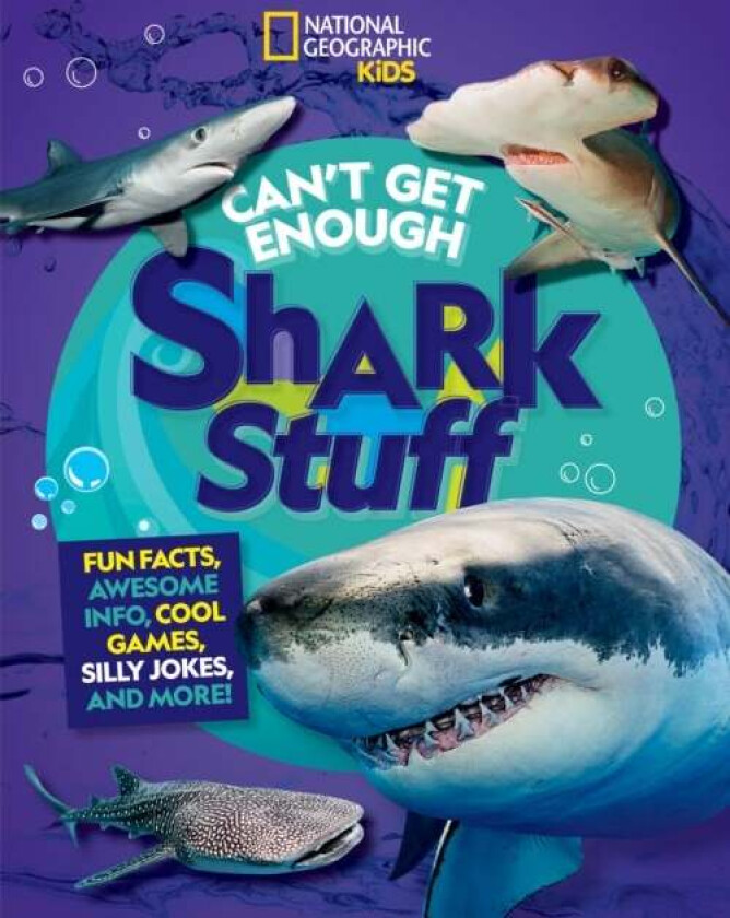 Can't Get Enough Shark Stuff av National Geographic Kids